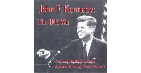 The Funny Side of JFK: Uncovering His Hidden Humor